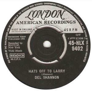 Del Shannon - Hats off to Larry