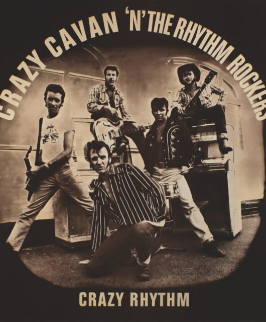 Classic Album: Crazy Cavan And The Rhythm Rockers Crazy Rhythm